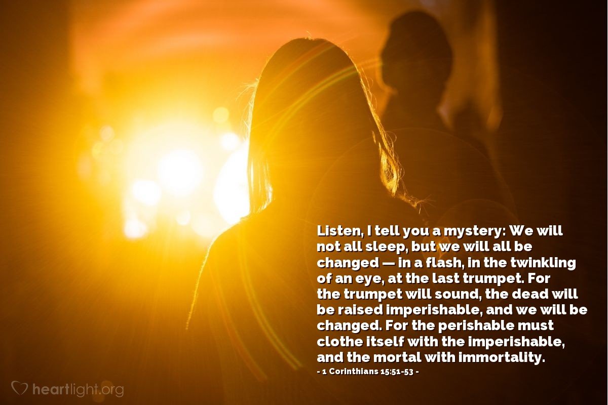 Today’s Verse – 1 Corinthians 15:51-53