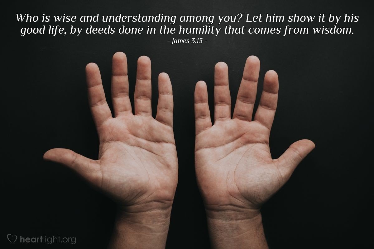 Today’s Verse – James 3:13