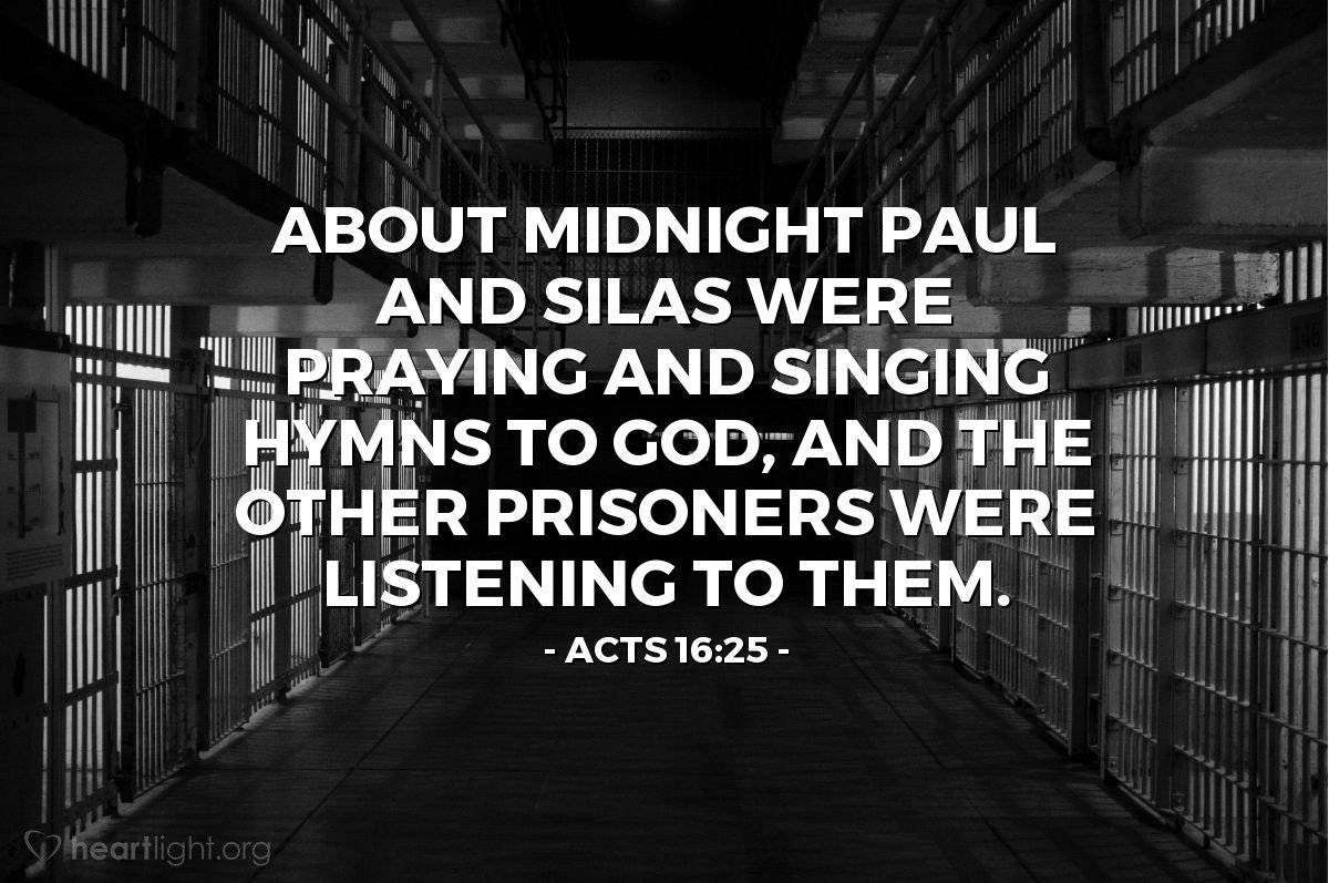 Today’s Verse – Acts 16:25