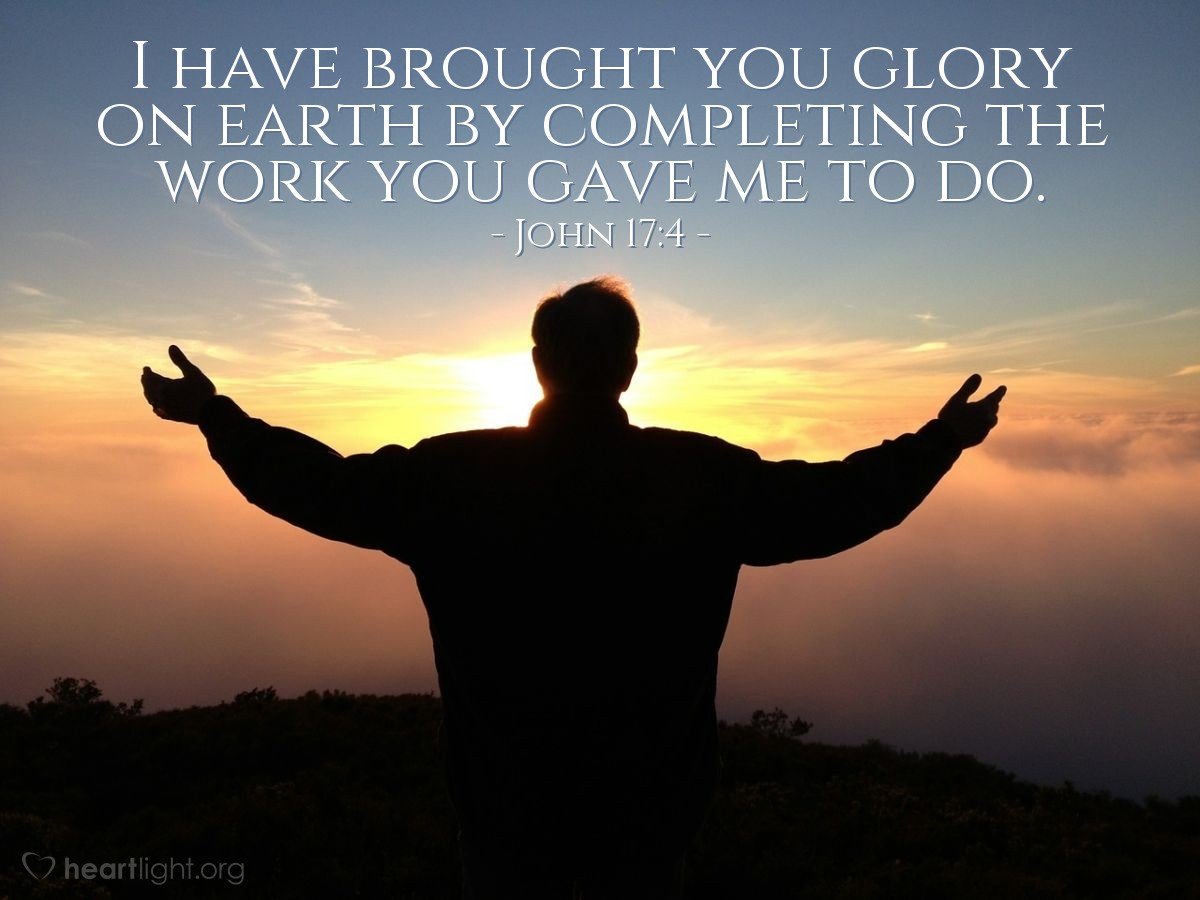 Today’s Verse – John 17:4