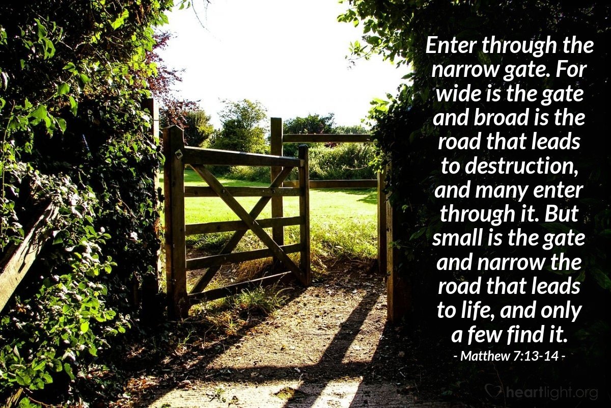 Today’s Verse – Matthew 7:13-14