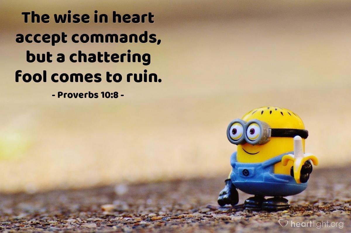 Today’s Verse – Proverbs 10:8