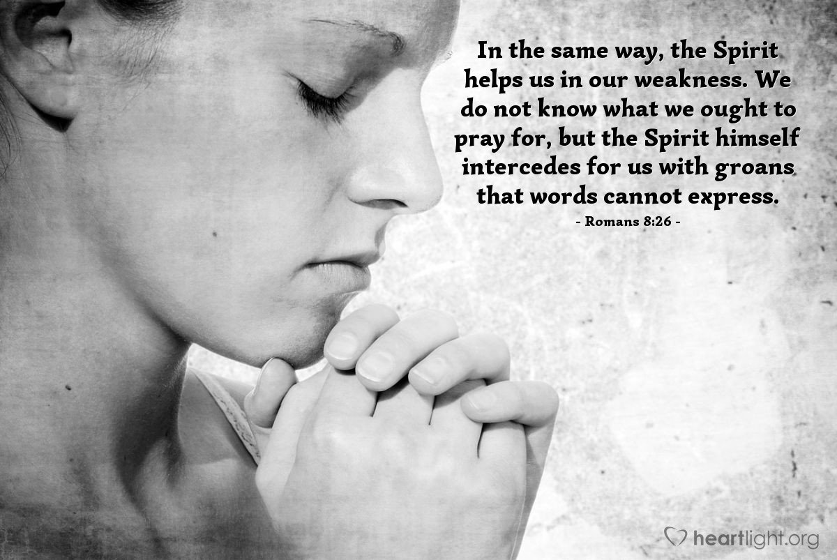 Today’s Verse – Romans 8:26