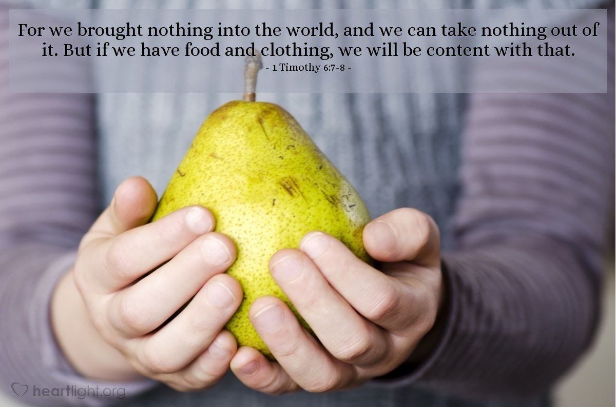 Today’s Verse – 1 Timothy 6:7-8
