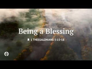 Being a blessing